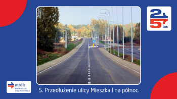 Przedłużenie ulicy Mieszka I na północ.